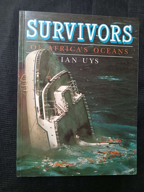 Survivors of Africa's Oceans by Ian Uys