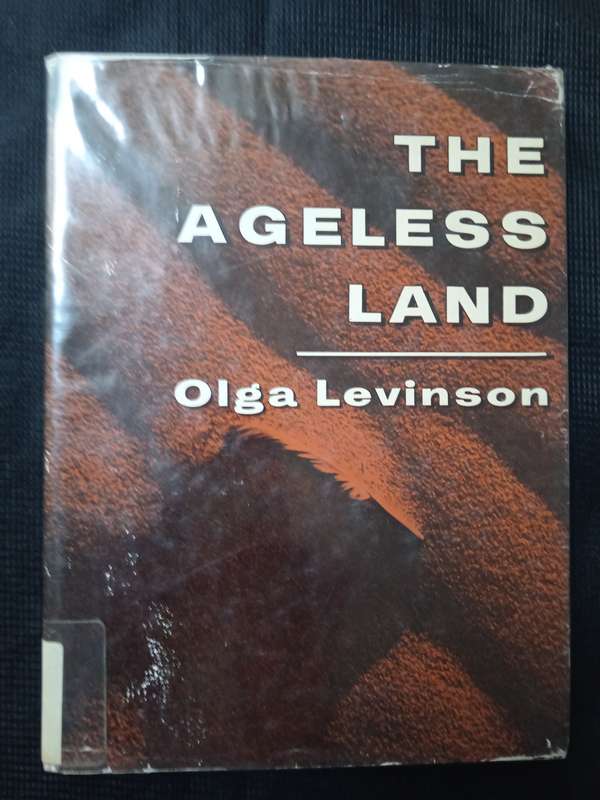 The Ageless Land by Olga Lewinson