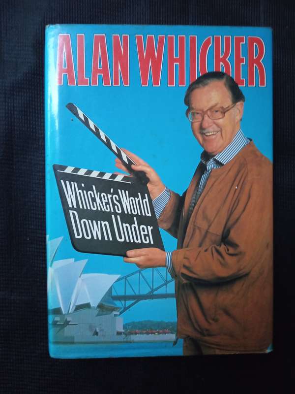 Wicker's World Down Under by Alan Wicker