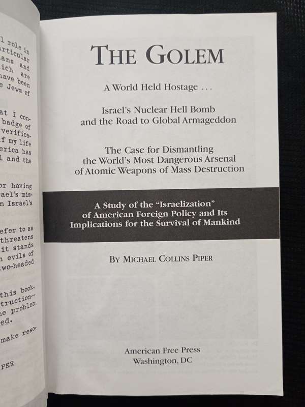 The Golem Israel's Nuclear Hell Bomb & the Road to Global Armageddon by Michael Collins Piper