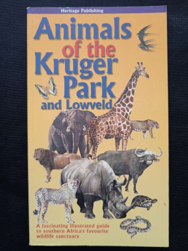 Animals of the Kruger Park and Lowveld