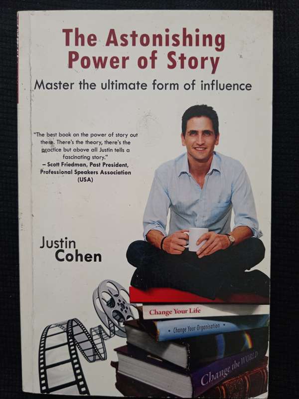 The Astonishing Power of Story by Justin Cohen