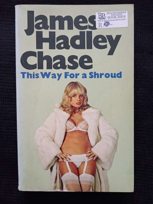 This Way for a Shroud by James Hadley Chase