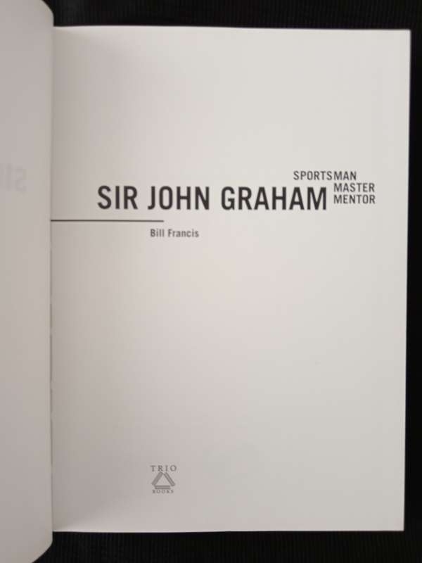Sir John Graham Sportsman Master Mentor by Bill Francis