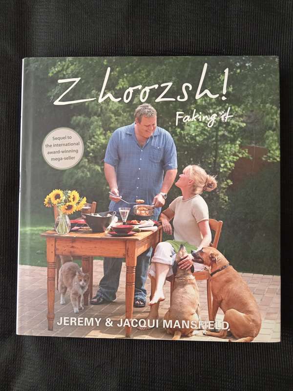 Zhoozsh! Faking it by Jeremy & Jacqui Mansfield
