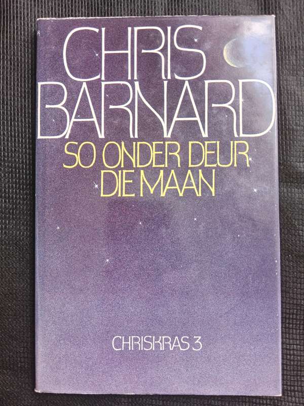 So Onder Deur die Maan by Chris Barnard