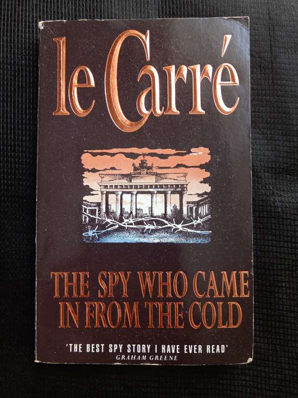 The Spy Who Came in from the Cold by John Le Carré