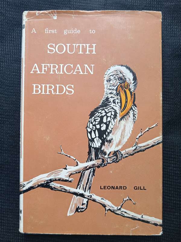 A first guide to South African Birds by Leonard Gill