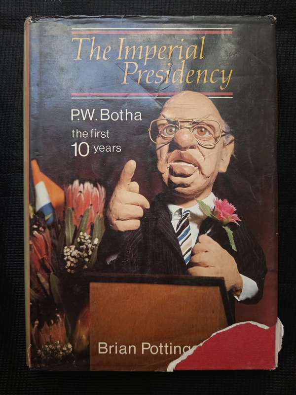 The Imperial Presidency by Brian Pottinger