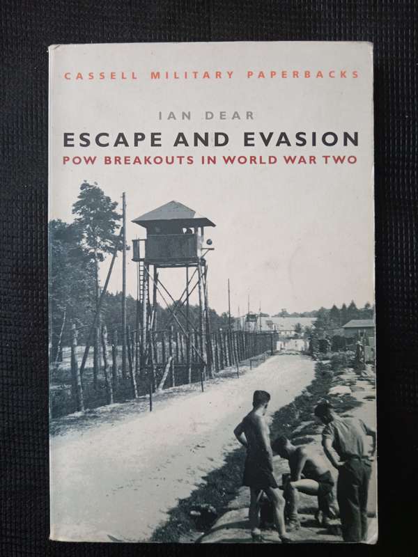 Escape and Evasion by Ian Dear