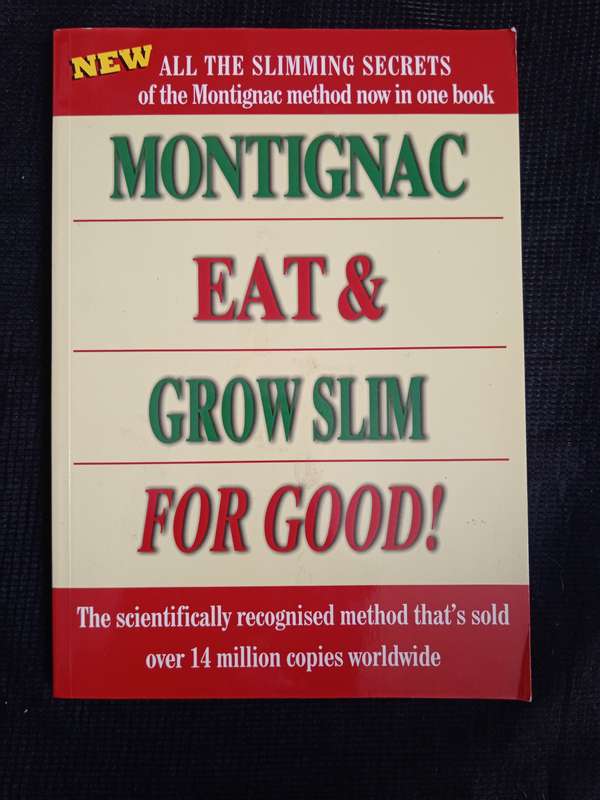 Eat & Grow Slim for Good! by Michel Montignac