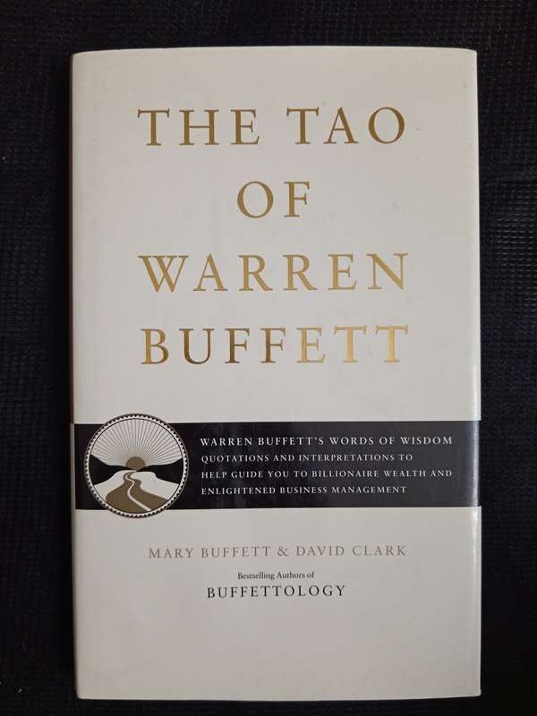 The Tao of Warren Buffett by Mary Buffett & David Clark