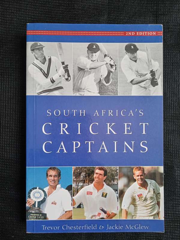South Africa's Cricket Captains by Trevor Chesterfield & Jackie McGlew