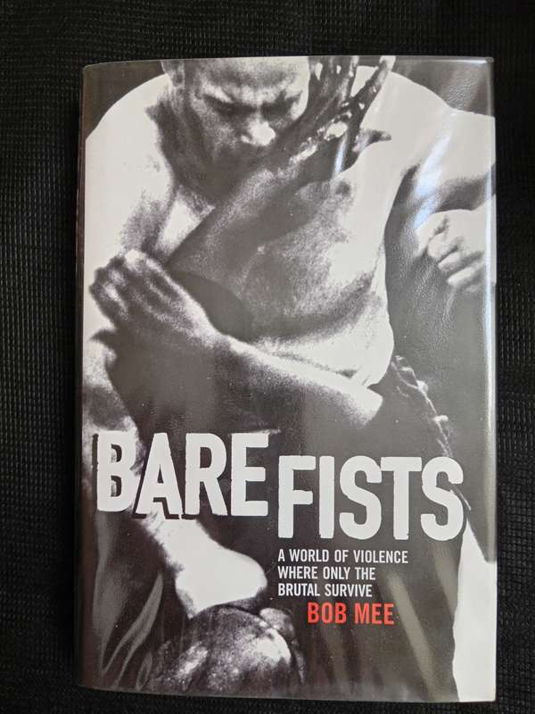Bare Fists by Bob Mee