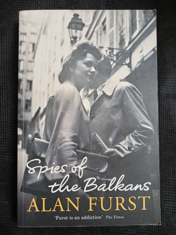 Spies of the Balkans by Alan Furst