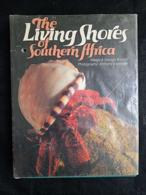 The Living Shores of Southern Africa by George & Margo Branch