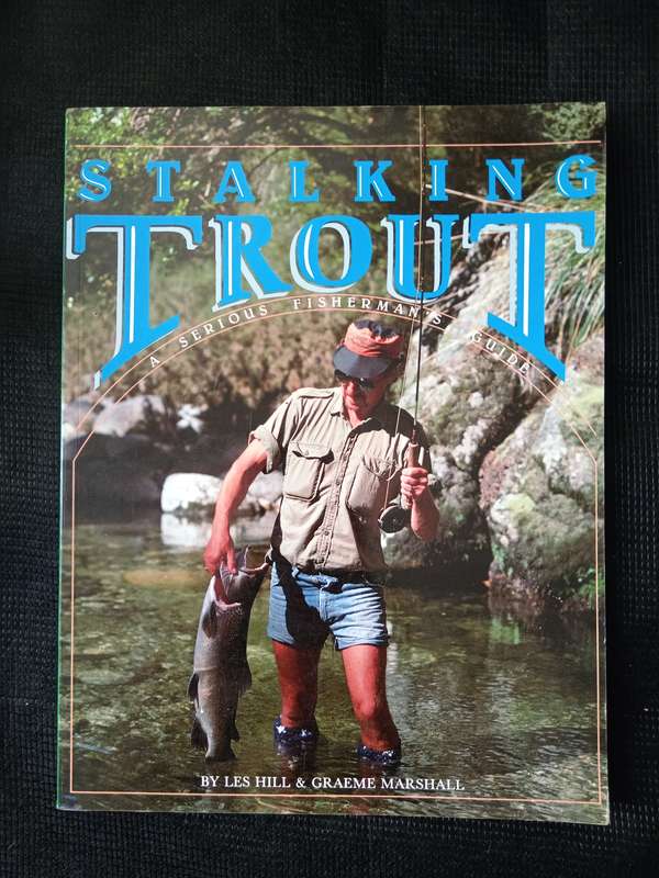 Stalking Trout by Les Hill & Graeme Marshall
