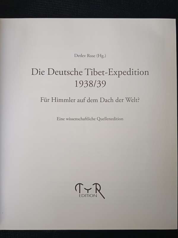 Die Deutsche Tibet-Expedition 1938/39 by Detlev Rose