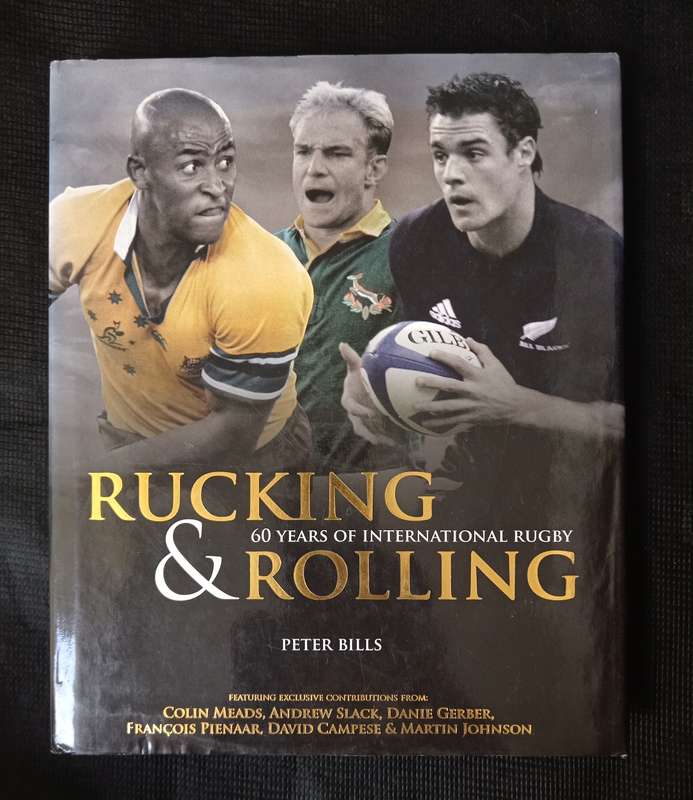 Rucking & Rolling by Peter Bills