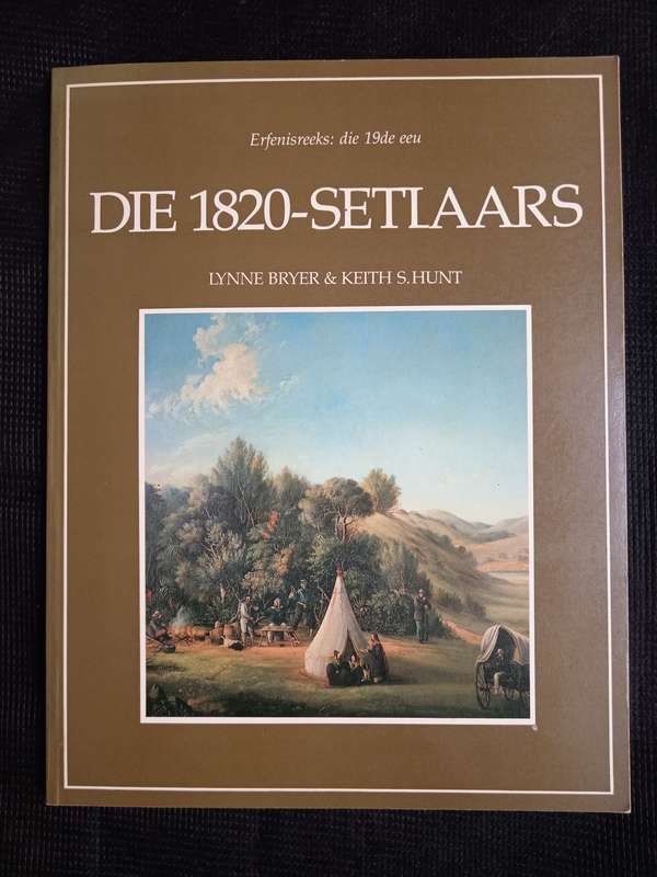Die 1920-Setlaars by Lynne Bryer & Keith S Hunt