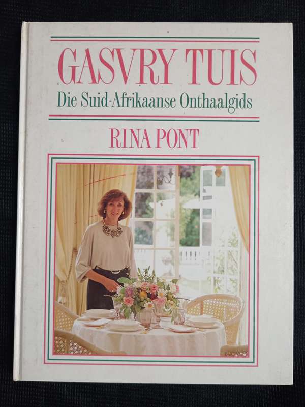 Gasvry Tuis Die Suid-Afrikaanse Onthaalgids by Rina Pont