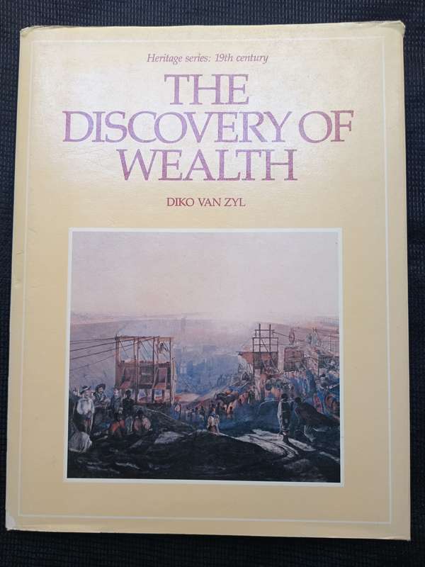 The Discovery of Wealth by Diko van Zyl