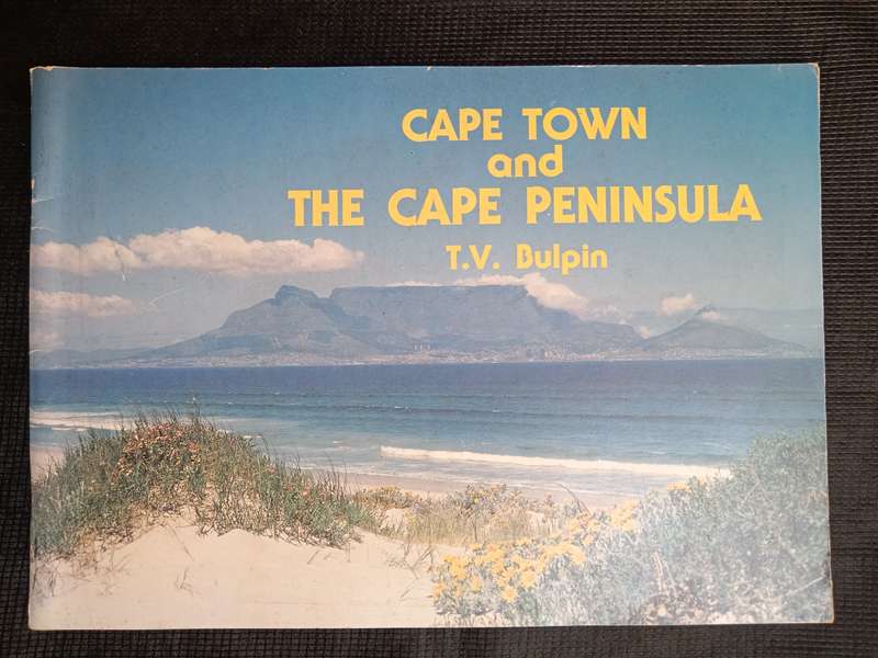 Cape Town and The Cape Peninsula by T V Bulpin