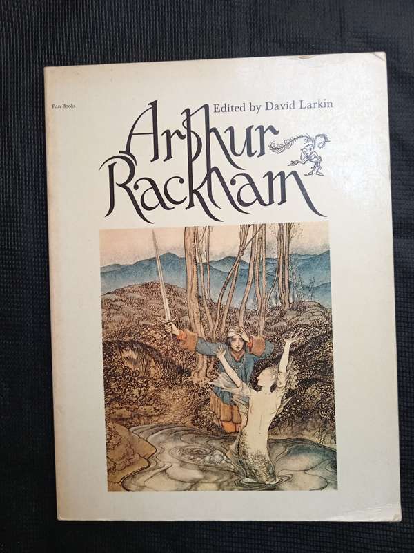 Arphur Rackham Edited by David Larkin