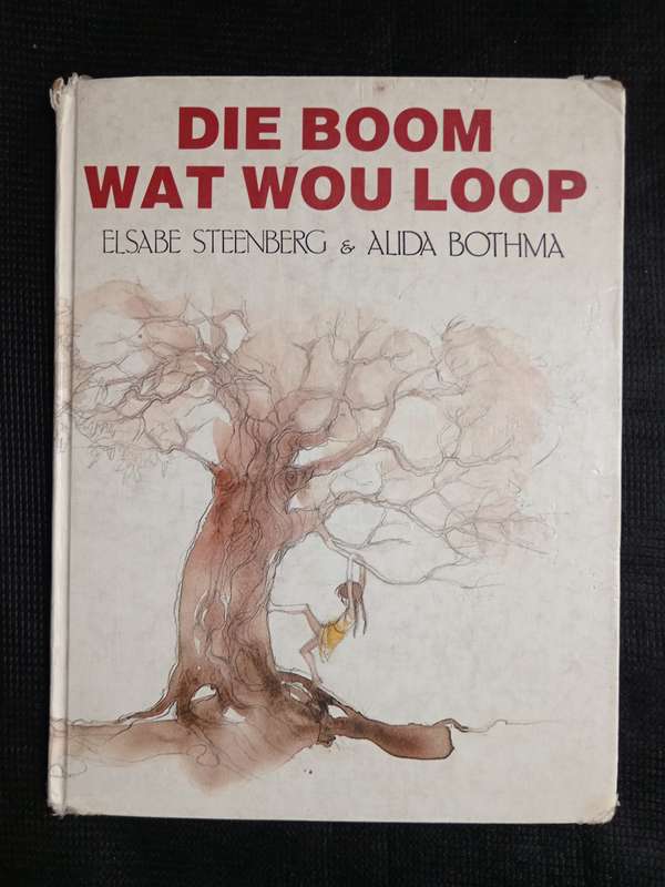 Die Boom Way Wou Loop by Elsabe Steenberg & Alida Bothma
