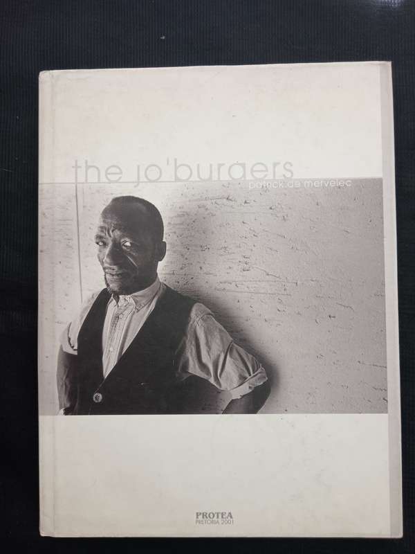 The Jo'burgers by Patrick de Mervelec