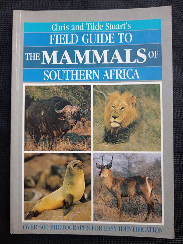 Field Guide to The Mammals of Southern Africa by Chris & Tilde Stuart
