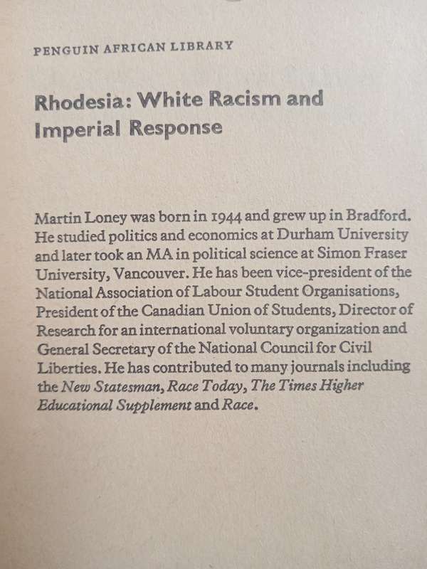 Rhodesia White Racism & Imperial Response by Martin Loney