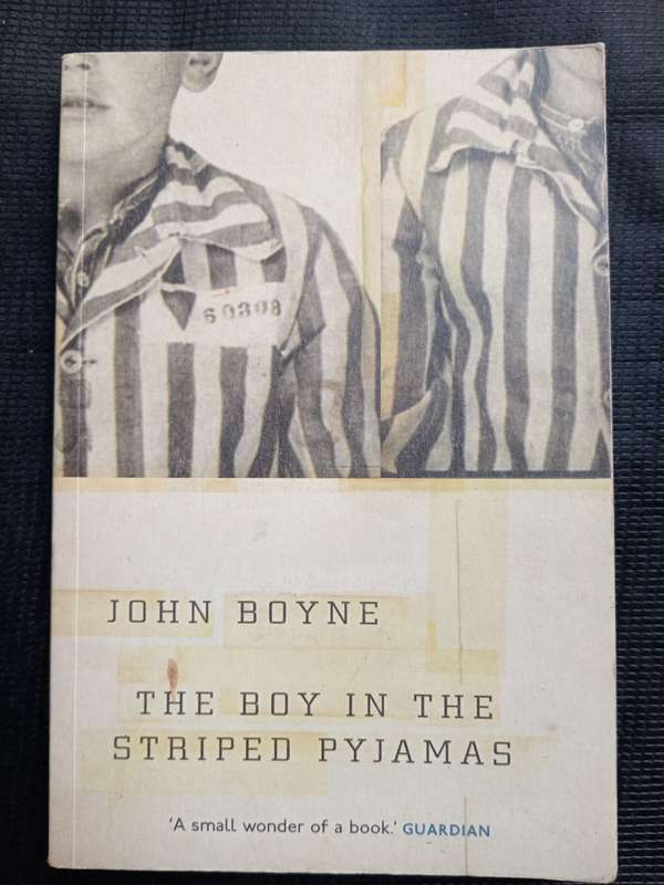 The Boy in the Striped Pyjamas by John Boyne
