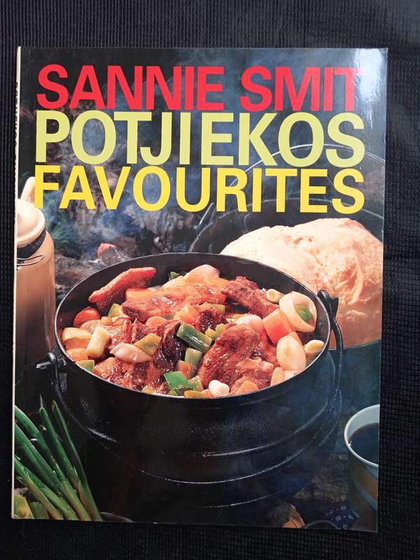 Potjiekos Favourites by Sannie Smit