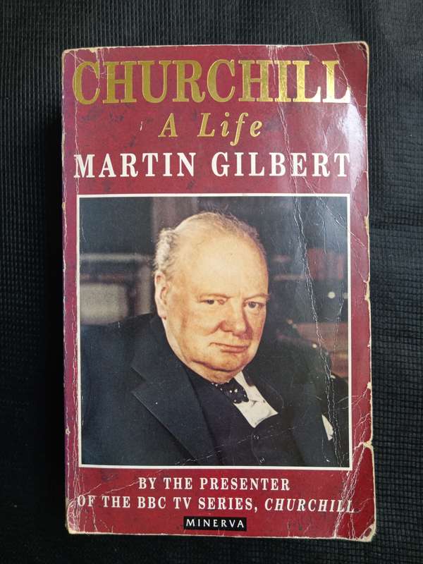 Churchill A Life by Martin Gilbert