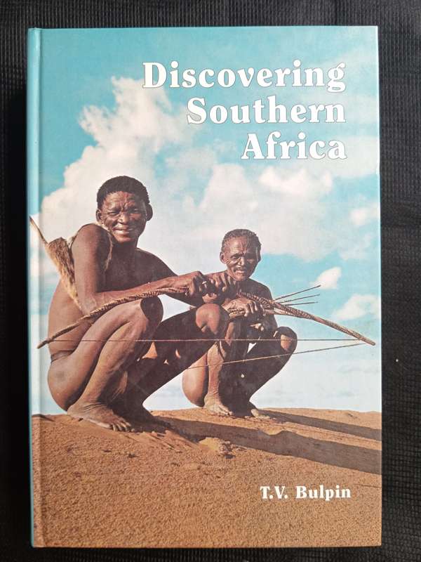 Discovering Southern Africa by T V Bulpin