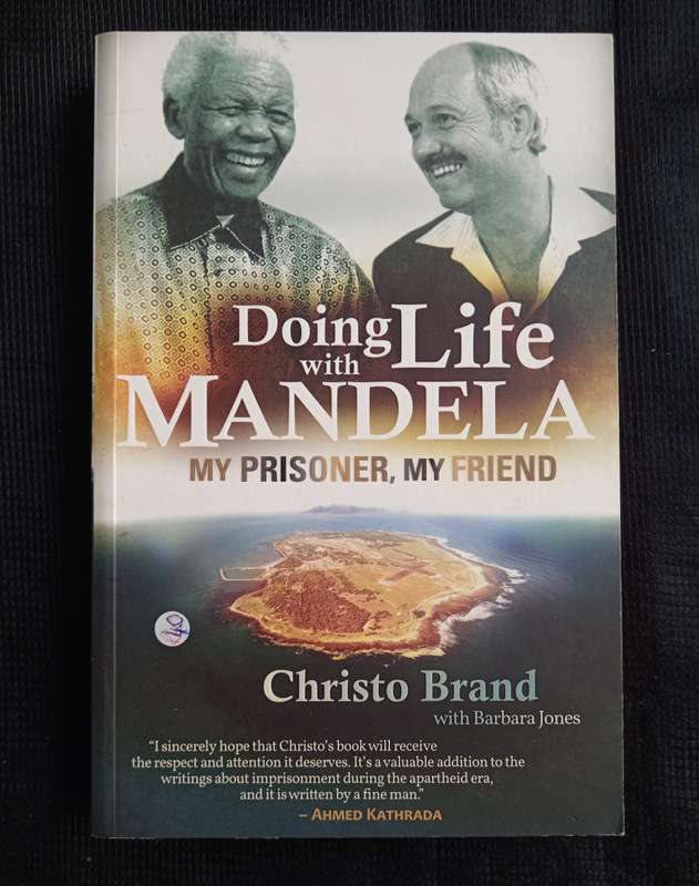 Doinf Life with Mandela My Prisoner My Friend by Christo Brand with Barbara Jones