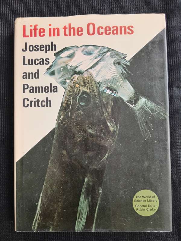 Life in the Oceans by Joseph Lucas & Pamela Critch