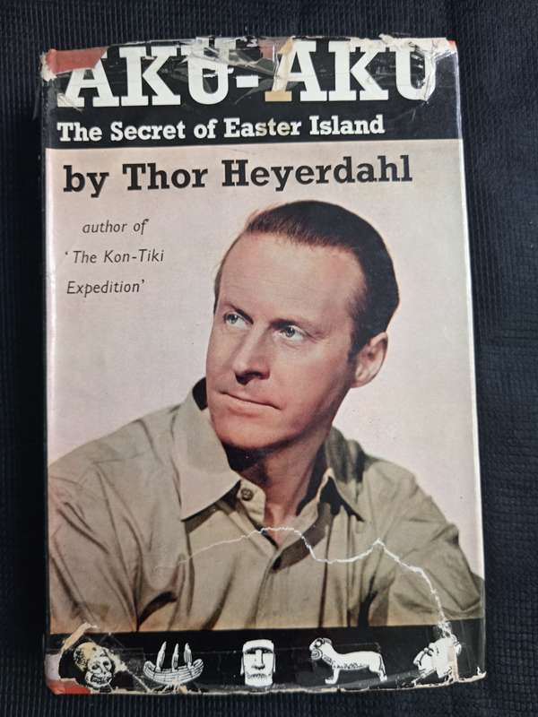 Aku-Aku The Secret of Easter Island by Thor Heyerdahl