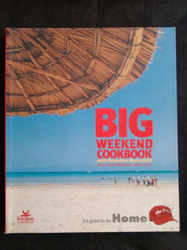 Big Weekend Cookbook with Valentino Marcattilii