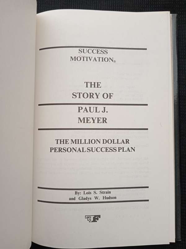 The Story of Paul J Meyer by Lois S Strain & Gladys W Hudson
