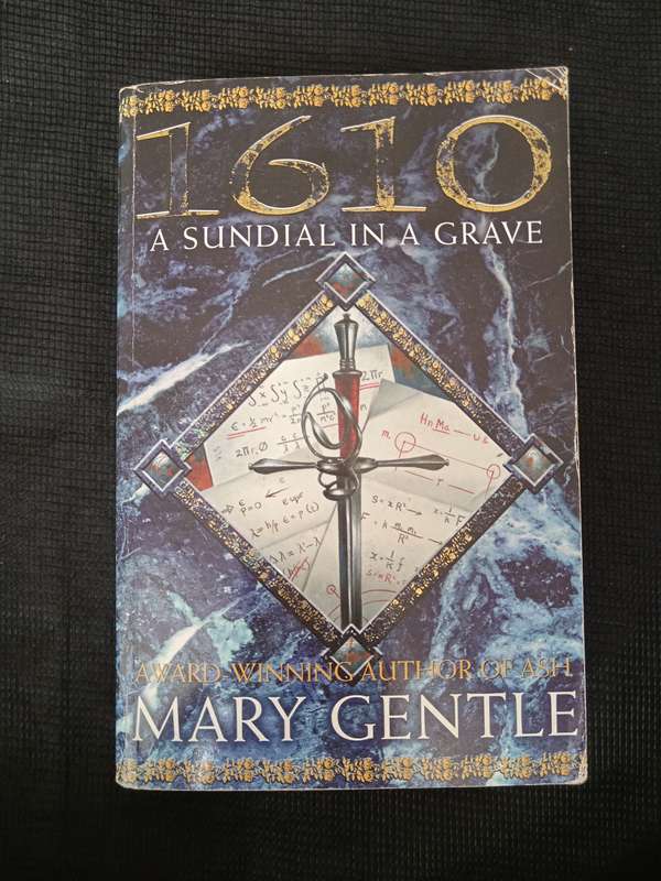 1610 A Sundial in a Grave by Mary Gentle