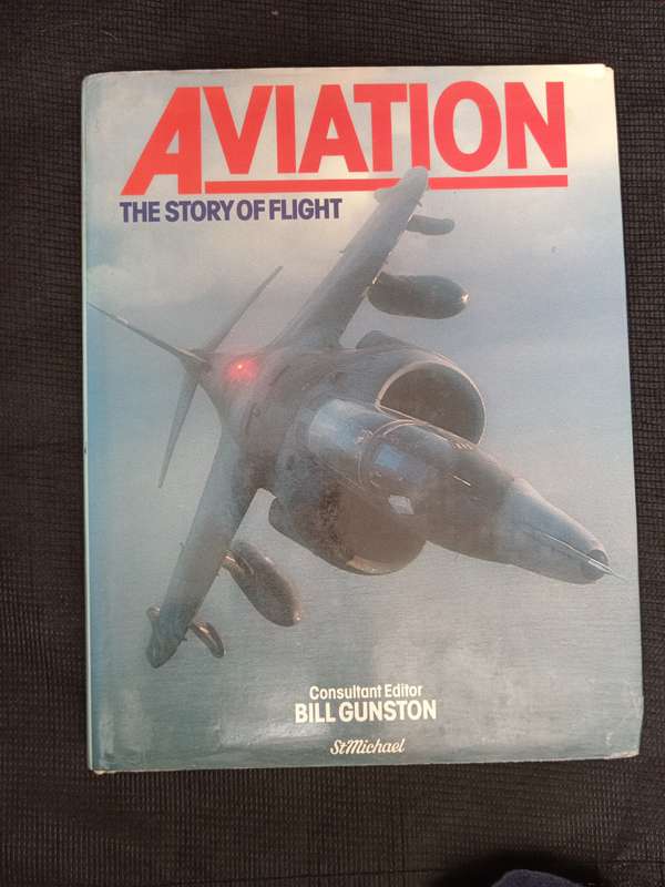 Aviation The story of flight by Concultant Editor Bill Gunston