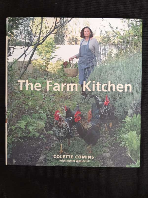The Farm Kitchen by Colette Comins wit Russell Wasserfall