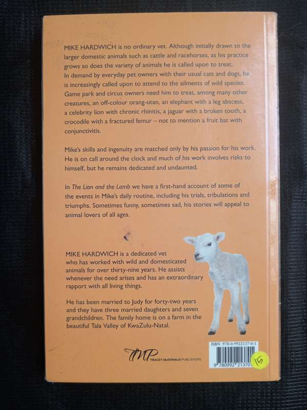 The Lion and The Lamb Memoirs of a Vet  by Mike Hardwich