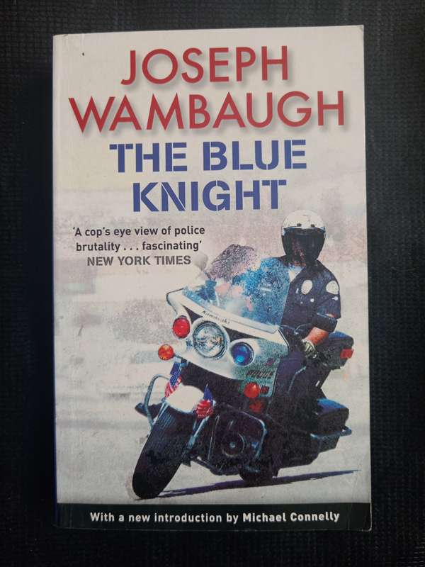 The Blue Knight by Joseph Wambaugh