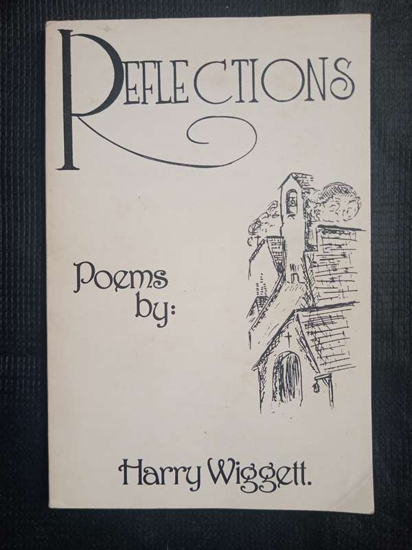 Reflections by Harry Wiggett