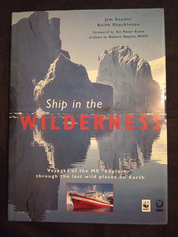 Ship in the Wilderness by Jim Snyder & Keith Shackleton