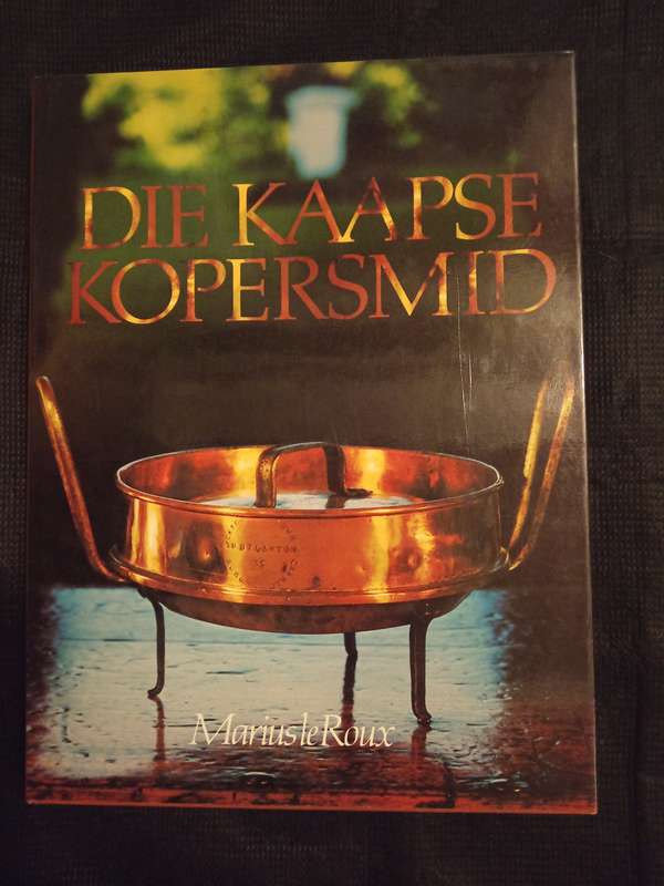 Die Kaapse Kopersmid by Marius Le Roux