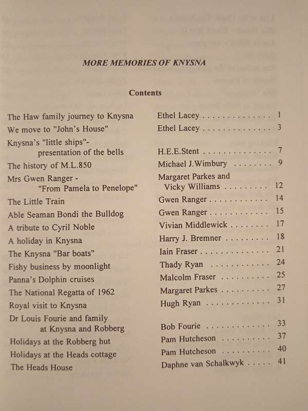 More Memories of Knysna Compiled & Edited by S Allanson, M Parkes, V Williams & A Hodgson